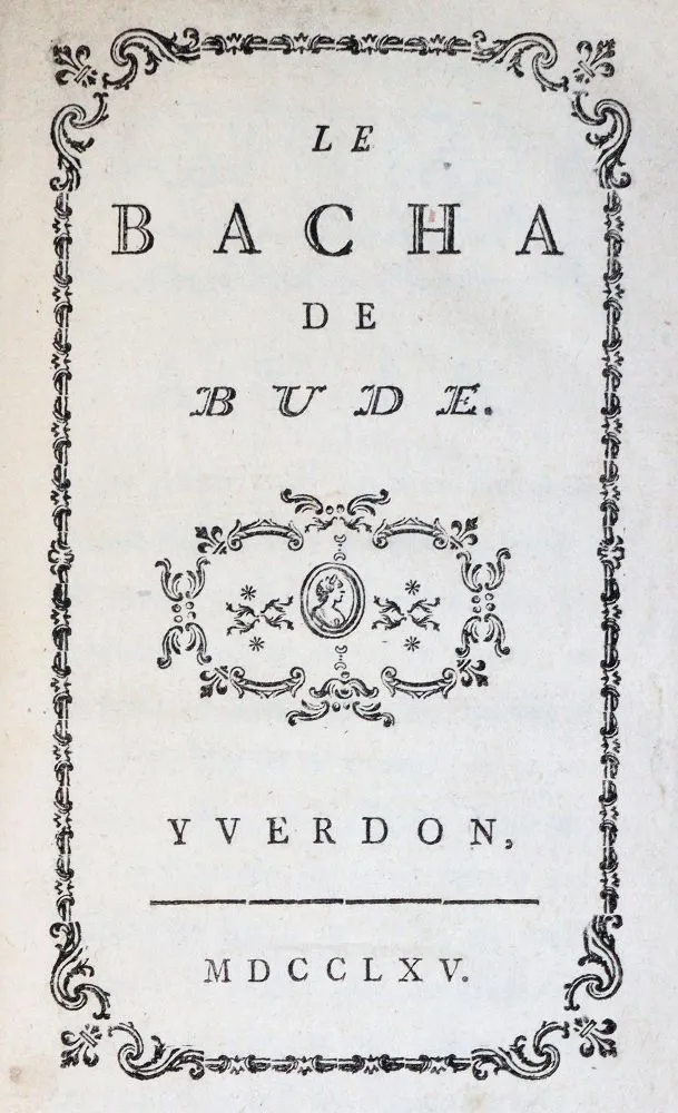 (Gingins de Moiry, V.de). – Le Bacha de Bude