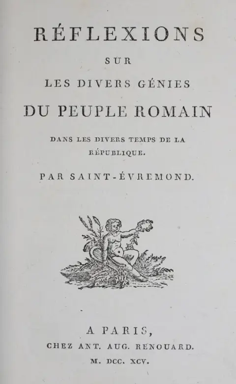 Saint-Evremont,C. de Marguetel de Saint-Denis de. – Reflexions sur les divers genies du peuple romain