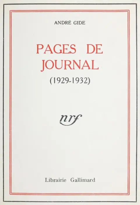 Gide,A. – Pages de journal (1929-1932; a:) Nouvelles pages de journal (1932-1935)