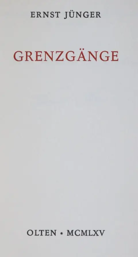 Jünger,E. – Grenzgänge