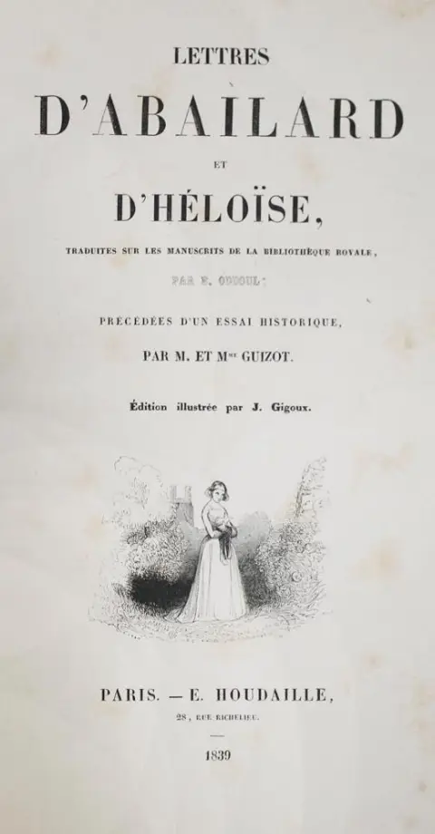 Lettres d'Abailard et d'Heloise, – vertaald naar de manuscripten van de Bibliotheque Royale, door E