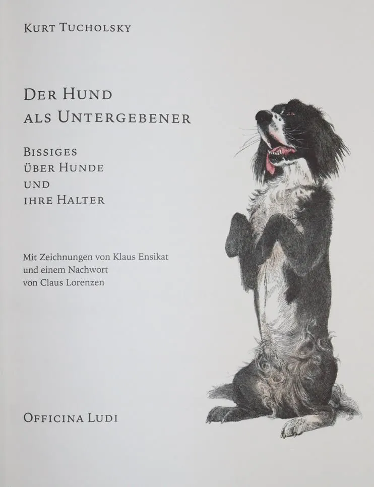Tucholsky,K. – Le chien comme subordonné
