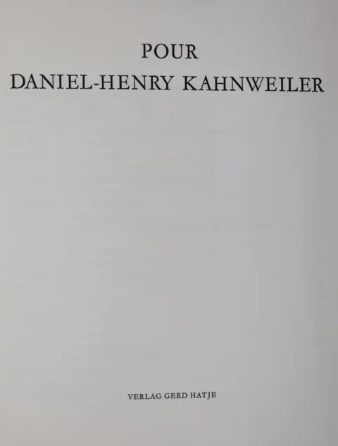 (Spies,W., Hrsg.). – Pour Daniel-Henry Kahnweiler