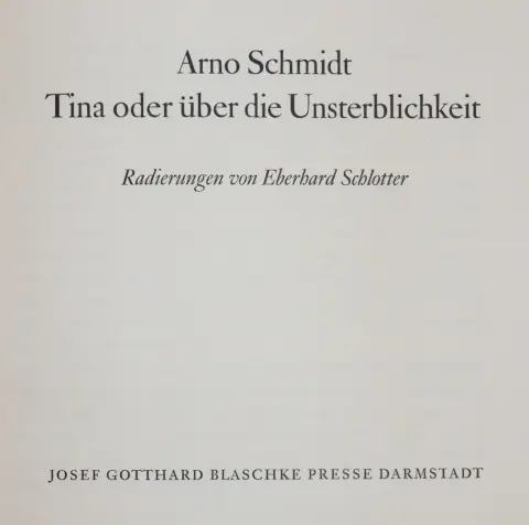 Schmidt, A. – Tina ou sur l'immortalité