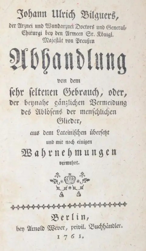 Bilguer,J.U. – Treatise on the very rare use or almost complete avoidance of amputation of human limbs