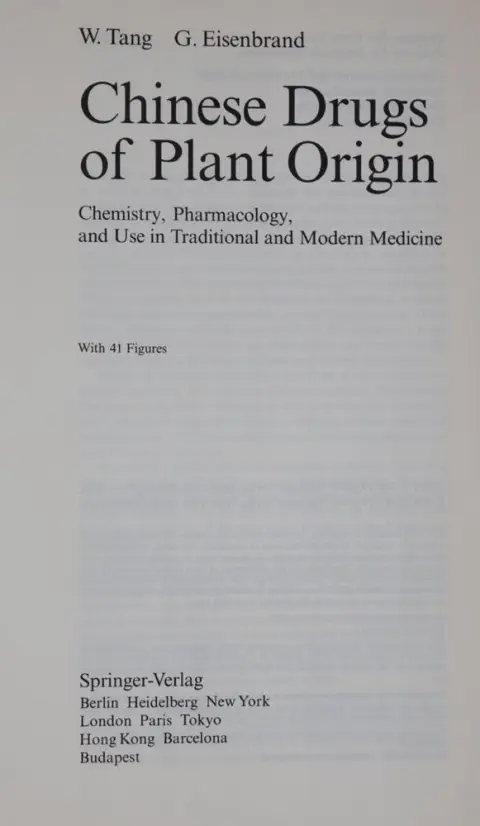 Tang,W. et G.Eisenbrand. – Chinese drugs of plant origin