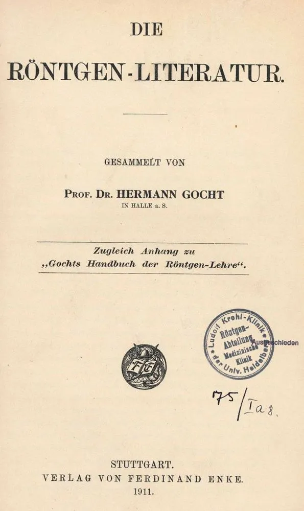 Gocht,H. – Die Röntgen-Literatur