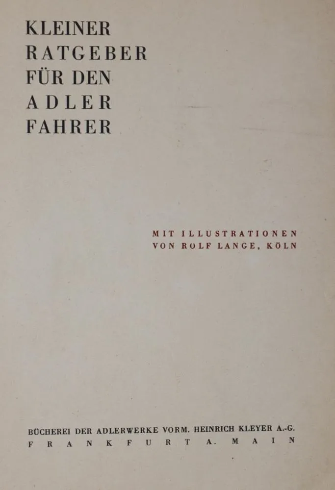 Adlerwerke AG. – Small guide for the Adler driver