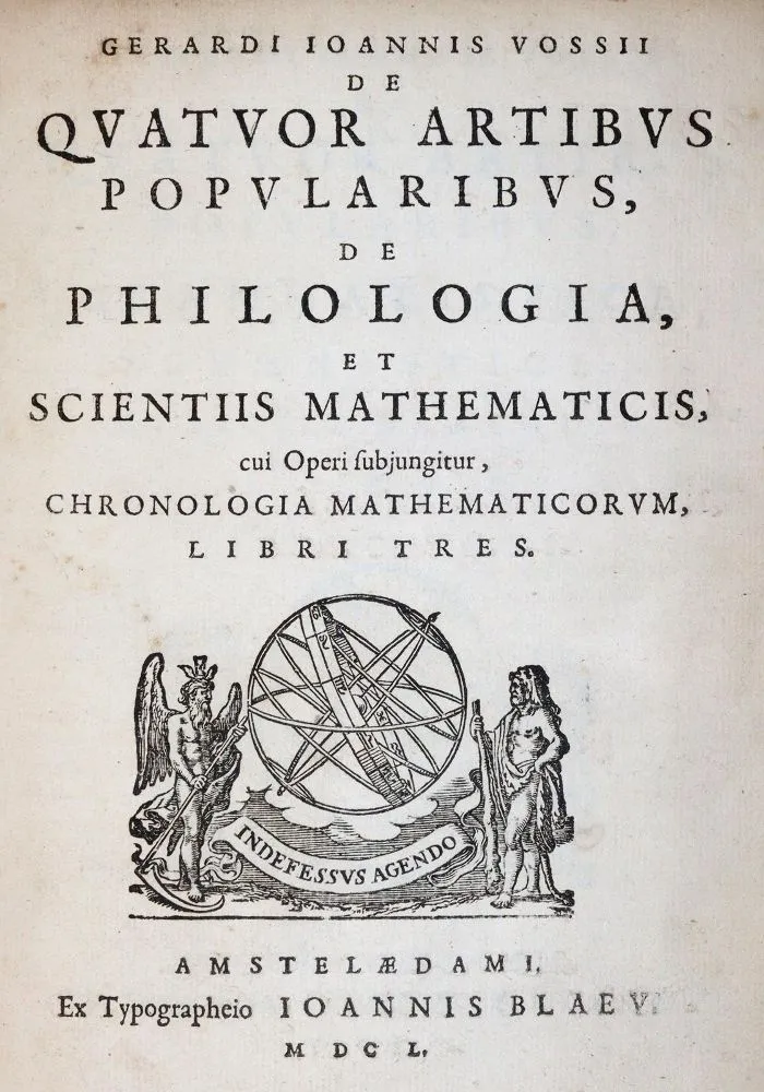 Vossius,G.J. – De quatvor artibus popularibus, de philologia, et scientiis mathematicis,..