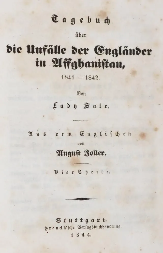 Sale,(F.). – Tagebuch über die Unfälle der Engländer in Affghanistan (!) 1841-1842