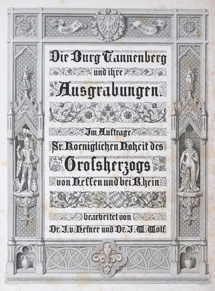Hefner,J.v. u. J.W.Wolf. – Die Burg Tannenberg und ihre Ausgrabungen