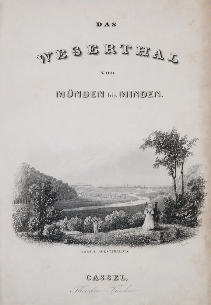 (Dingelstedt,F.). – Das Weserthal von Münden bis Minden