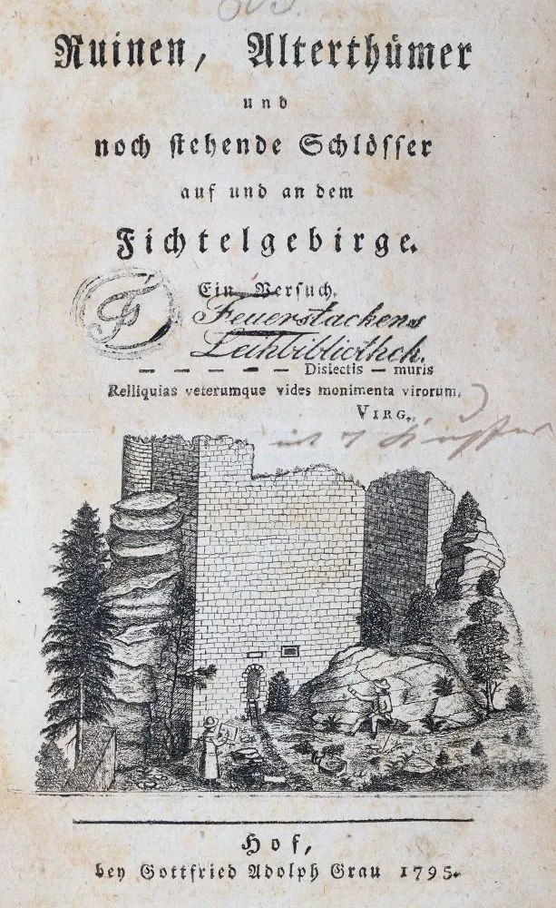 Helfrecht,J.T.B. – Ruines, antiquités et châteaux encore debout sur et autour du Fichtelgebirge