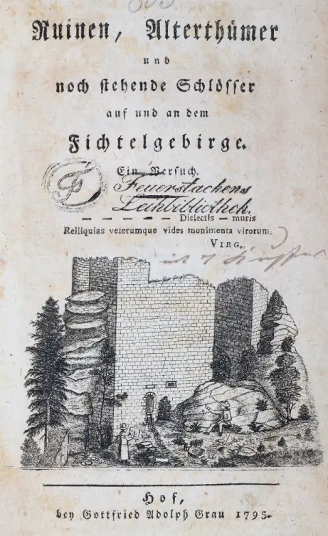 Helfrecht,J.T.B. – Ruines, antiquités et châteaux encore debout sur et autour du Fichtelgebirge