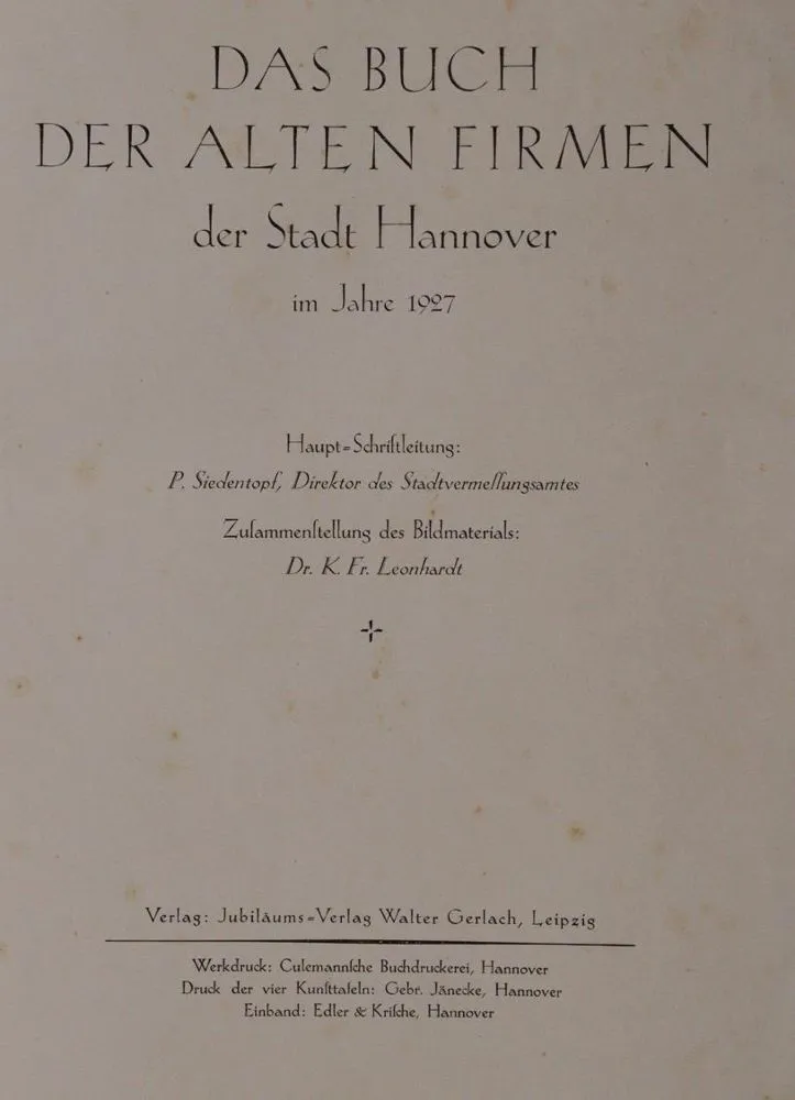Siedentopf,P. – Das Buch der alten Firmen der Stadt Hannover im Jahre 1927