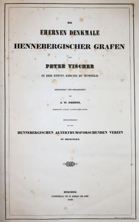 Doebner,A.W. – The bronze monuments of Henneberg counts by Peter Vischer in the collegiate church of Römhild