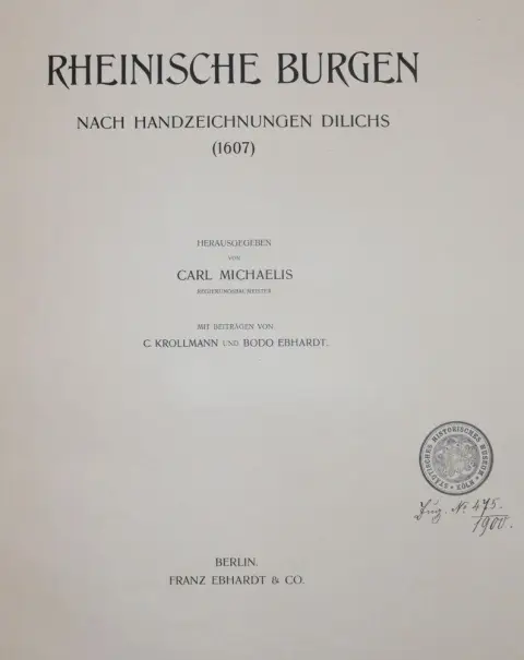 Michaelis,C. (red.). – Zamki reńskie według rysunków Dilicha (1607)