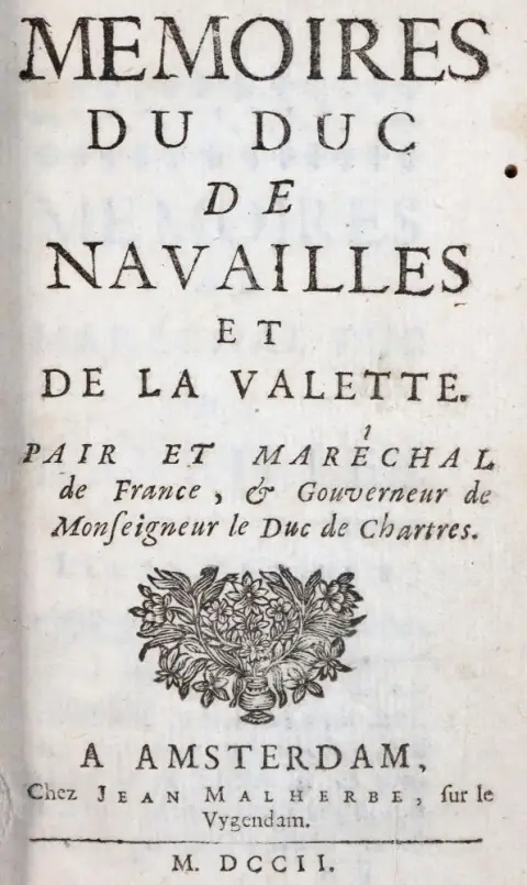 (Montault,P.de). – Memoires du Duc de Navailles et de la Valette, pair et marechal de France..