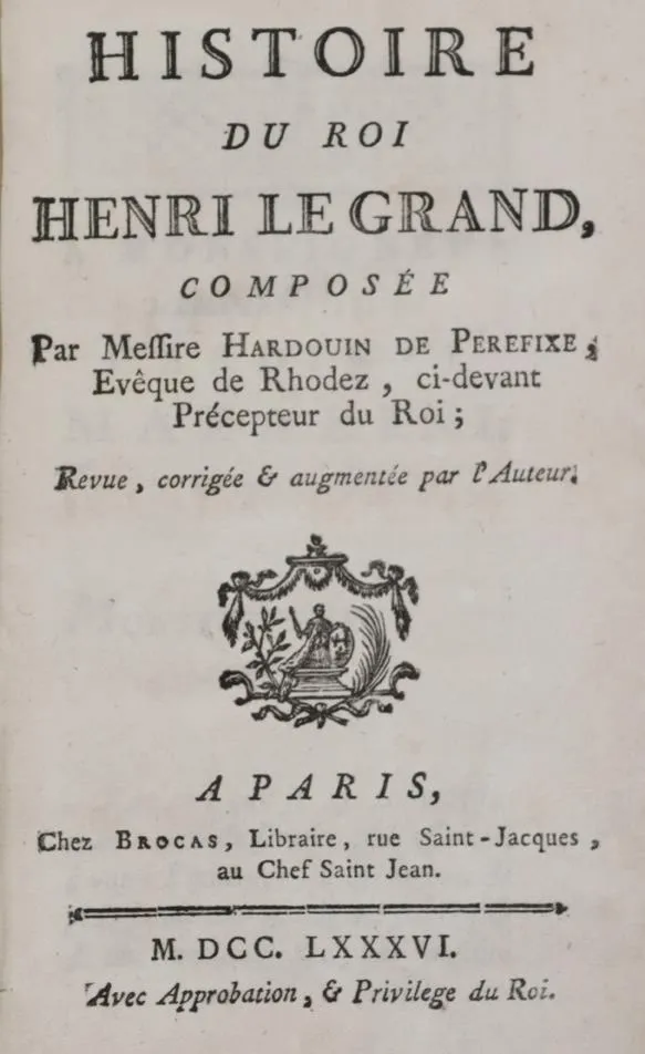 Perefixe (de Beaumont),H. – Histoire du Roi Henri le Grand