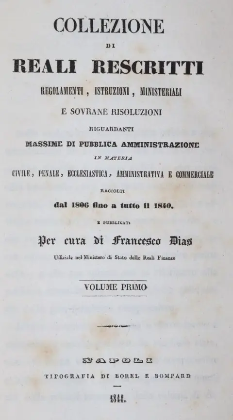 Dias,F. – Collection de rescrits royaux, règlements, instructions, ministériels et résolutions souveraines..