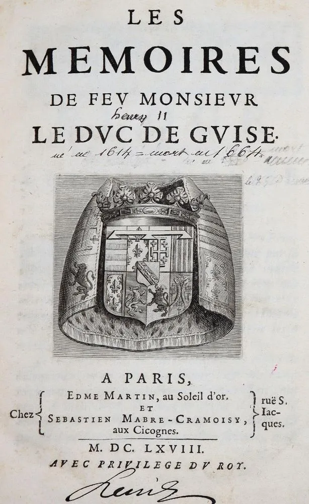 Guise, Henry II Duc de. – Les memoires