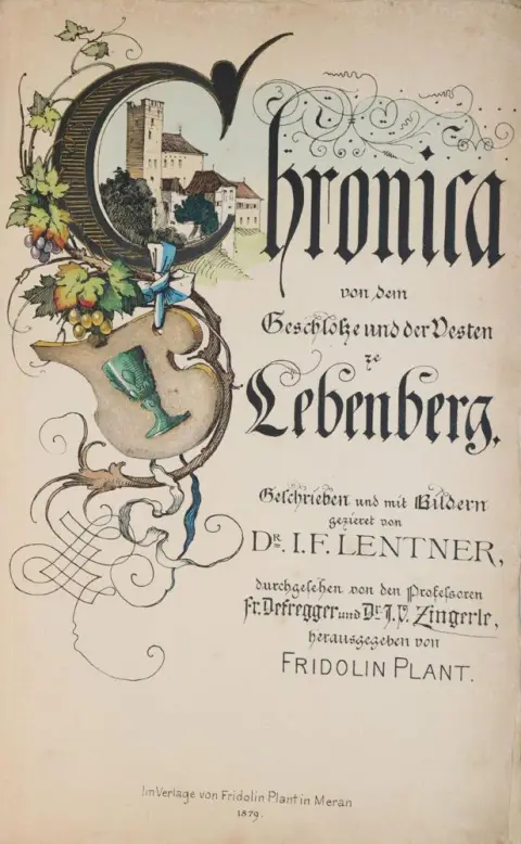 Lentner,J.F. – Chronica von dem Geschloße und der Vesten ze Lebenberg