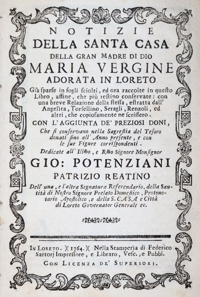 Raffaeli,P.P. – Notizie della Santa Casa della Gran Madre di Dio Maria Vergine adorata in Loreto..