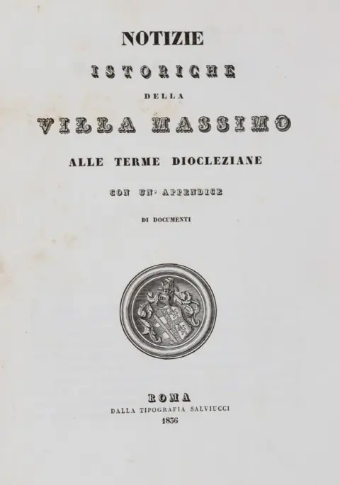 Massimo,V. – Notizie istoriche della Villa Massimo alle Terme Diocleziane..