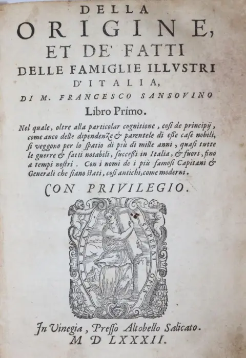 Sansovino,F. – Della origine, et de fatti delle famiglie illustri d'Italia