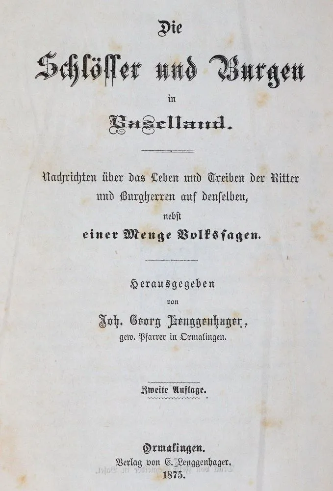 Lenggenhager,J.G. (red.). – Die Schlösser und Burgen in Baselland