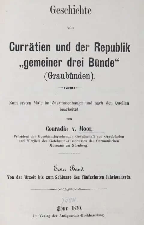 Moor,C.v. – Geschiedenis van Raetia en de Republiek Graubünden