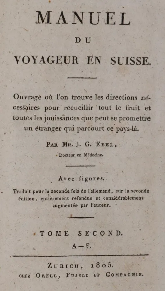 Ebel,J.G. – Manuel du voyageur en Suisse