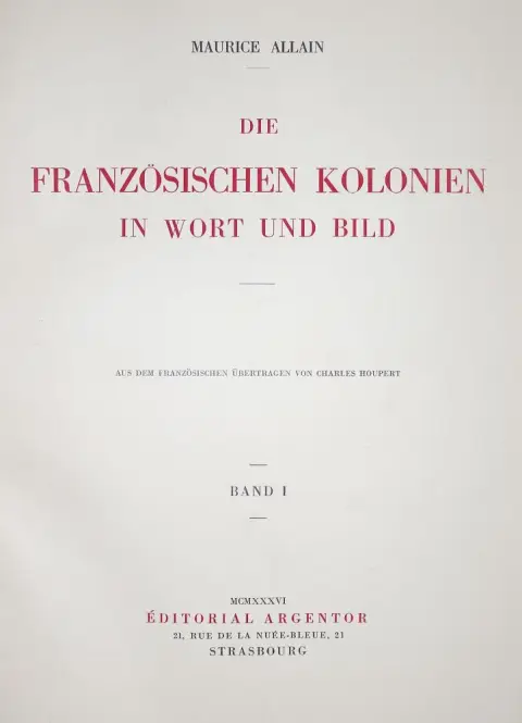 Allain,M. – De Franse koloniën in woord en beeld