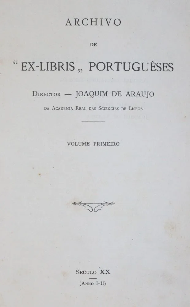 Araujo,J.de (red.). – Archivo de Ex-Libris Portugueses