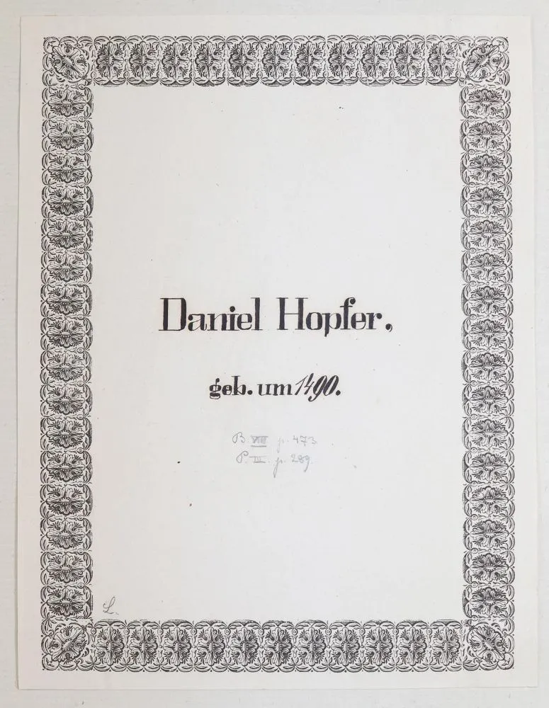 Хопфер, Даниэль – (1470 Кауфбойрен - Аугсбург 1536), к